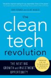 Image of The Clean Tech Revolution: The Next Big Growth and Investment Opportunity